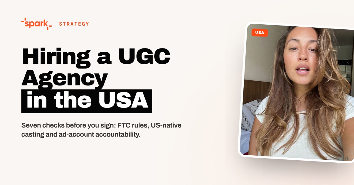 UGC Agency USA: 7 Checks Before You Hire One