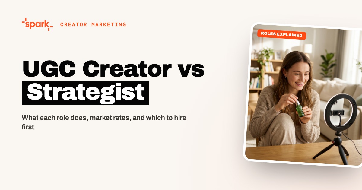 UGC Creator vs UGC Strategist vs Creative Strategist: What Each Role Actually Does