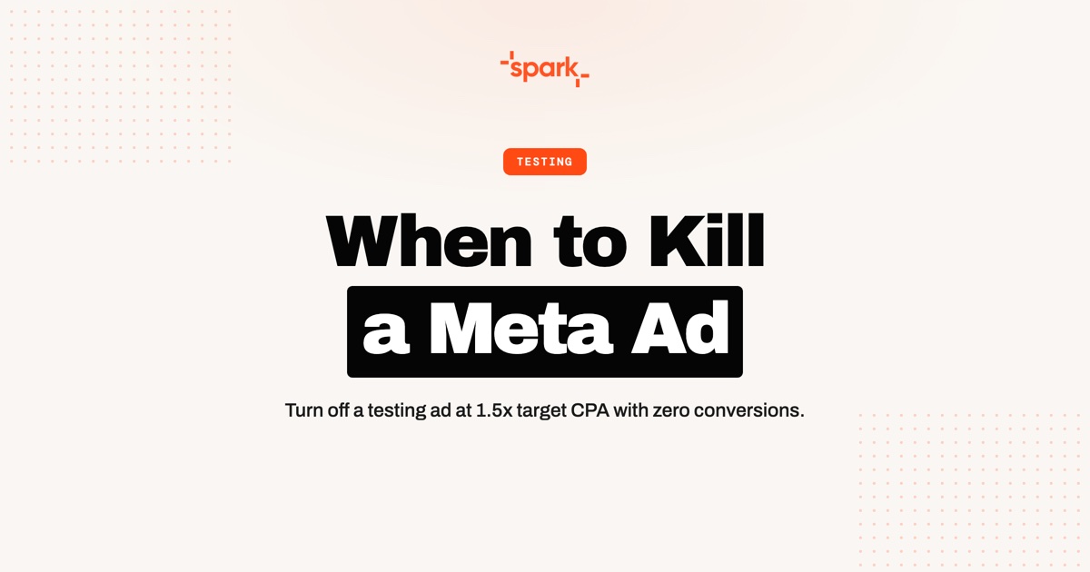 When to Turn Off a Meta Ad: The 1.5x CPA Rule and Other Kill Points